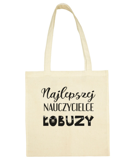 Torba Najlepszej nauczycielce łobuzy