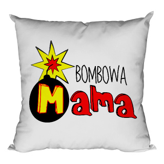 Poduszka Bombowa mama