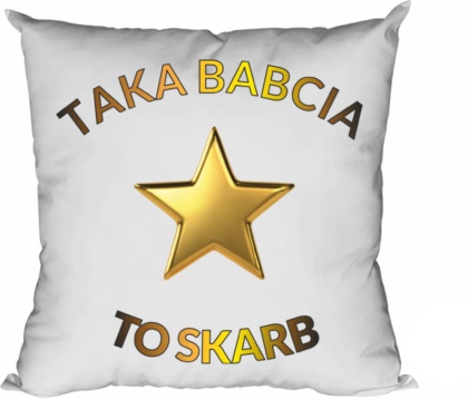 Poduszka Taka babcia to skarb