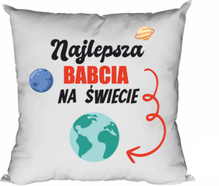 Poduszka Najlepsza babcia na świecie planety