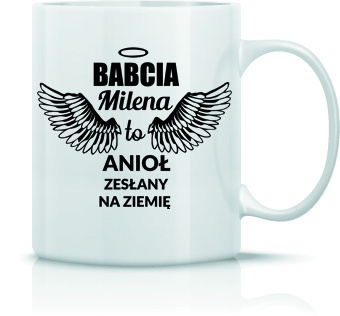 Kubek Babcia to anioł zesłany na ziemię